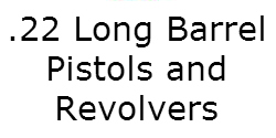 Long Barrel Pistols